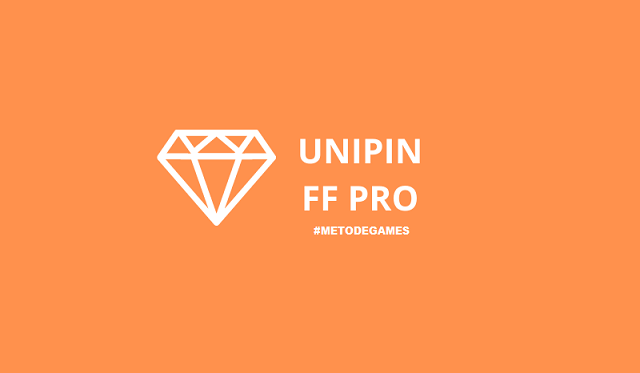 Unipin FF Pro Apk Top Up Diamond Free Fire Gratis | METODEGAMES