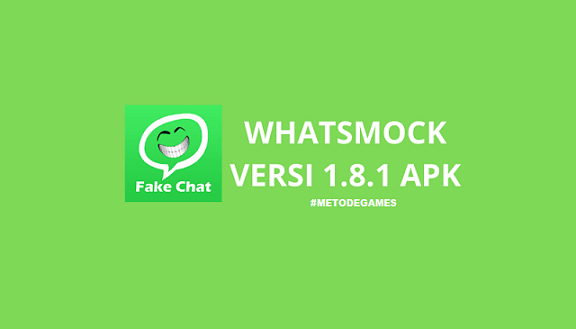Whatsmock Versi 1 8 1 APK Pro Terbaru 2022 (DOWNLOAD) Metodegames com Whatsmock Versi 1 8 1 APK Pro Terbaru 2022 (DOWNLOAD) Metodegames com